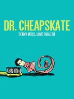 Watch Dr. Cheapskate 0123movies