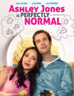 Watch Ashley Jones Is Perfectly Normal 0123movies