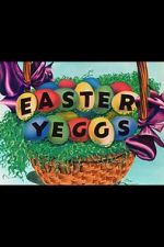 Watch Easter Yeggs (Short 1947) 0123movies
