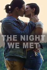Watch The Night We Met 0123movies