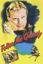 Watch Follow Me Quietly 0123movies