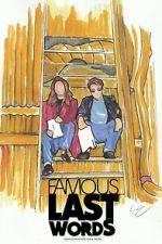 Watch Famous Last Words 0123movies