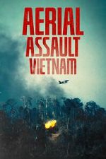 Watch Aerial Assault Vietnam 0123movies