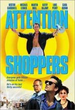 Watch Attention Shoppers 0123movies