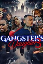 Watch Gangster\'s Daughter 3 0123movies