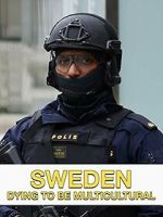 Watch Sweden Dying to Be Multicultural 0123movies