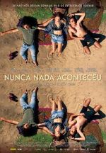 Watch Nothing Ever Happened 0123movies
