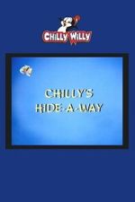 Watch Chilly\'s Hide-a-Way 0123movies