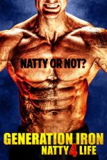 Watch Generation Iron: Natty 4 Life 0123movies