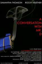 Watch A Conversation with Mr. D 0123movies