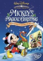Watch Mickey\'s Magical Christmas: Snowed in at the House of Mouse 0123movies