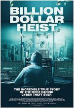 Watch Billion Dollar Heist 0123movies