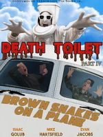 Watch Death Toilet 4: Brown Snakes on a Plane 0123movies