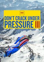 Watch Don\'t Crack Under Pressure III 0123movies