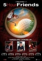 Watch 5 Hour Friends 0123movies
