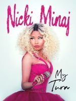 Watch Nicki Minaj: My Turn 0123movies