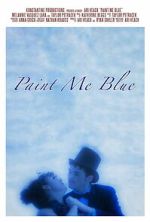 Watch Paint Me Blue 0123movies