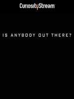 Watch Is Anybody Out There? 0123movies