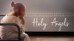 Watch Holy Angels (Short 2017) 0123movies