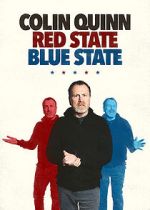 Watch Colin Quinn: Red State Blue State 0123movies