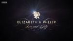 Watch Elizabeth & Philip: Love and Duty 0123movies