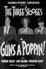 Watch Guns a Poppin! 0123movies
