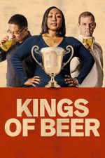 Watch Kings of Beer 0123movies
