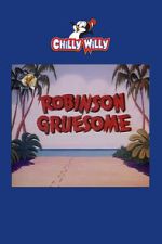 Watch Robinson Gruesome 0123movies