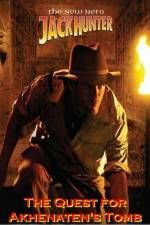 Watch Jack Hunter: The Quest for Akhenatena\'s Tomb 0123movies