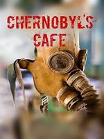 Watch Chernobyl\'s caf� 0123movies