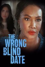 Watch The Wrong Blind Date 0123movies