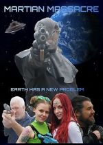 Watch Martian Massacre 0123movies