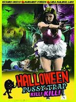 Watch Halloween Pussy Trap Kill! Kill! 0123movies