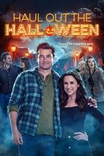 Watch Haul Out the Halloween 0123movies