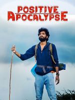 Watch Positive Apocalypse 0123movies