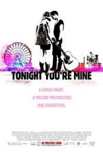 Watch Tonight You\'re Mine 0123movies
