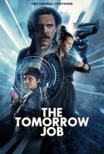 Watch The Tomorrow Job 0123movies