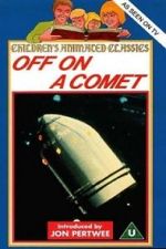 Watch Off on a Comet 0123movies