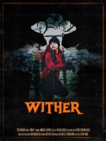 Watch Wither (Short 2019) 0123movies