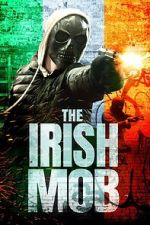 Watch The Irish Mob 0123movies