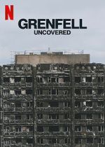 Watch Grenfell: Uncovered 0123movies