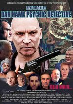 Watch Dan Hawk Psychic Detective 0123movies