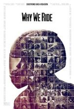 Watch Why We Ride 0123movies