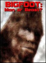 Watch Bigfoot: Man or Beast? 0123movies
