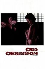 Watch Odd Obsession 0123movies