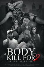 Watch A Body to Kill for 2 0123movies