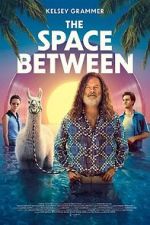 Watch The Space Between 0123movies