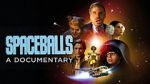 Watch Spaceballs: The Documentary 0123movies