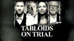 Watch Tabloids on Trial 0123movies