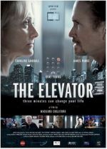Watch The Elevator: Three Minutes Can Change Your Life 0123movies